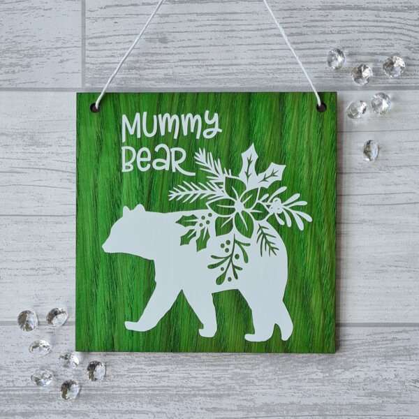 Mummy Bear Floral Sign
