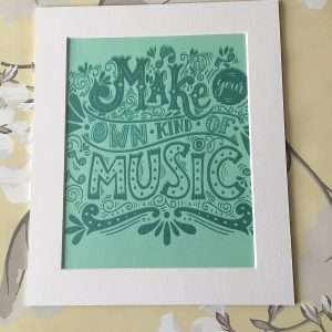 Make Your Own Kind of Music