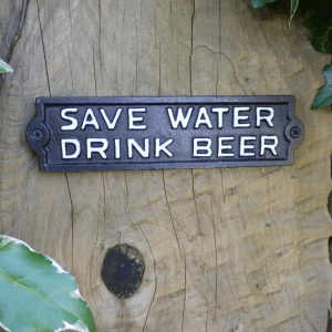 22cm Cast Iron Save Water Drink Beer Wall Sign