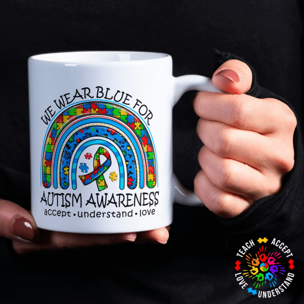 We wear blue for Autism Mug